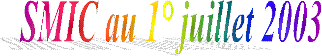 SMIC au 1° juillet 2003