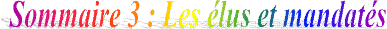 Sommaire 3 : Les �lus et mandat�s 